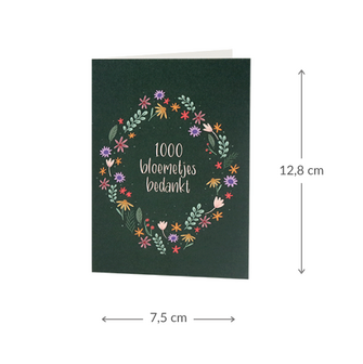 Maatgeving kaartje 75 x 109 mm met de tekst &lsquo;1000 bloemetjes bedankt&rsquo;