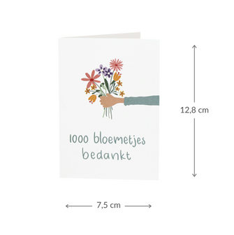 Maatgeving kaartje 75 x 109 mm met de tekst &lsquo;1000 bloemetjes bedankt&rsquo;