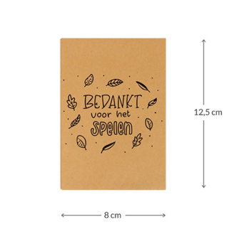 Maatgeving kraftzakje 80 x 125 mm met de tekst Bedankt voor het spelen 80 x 12