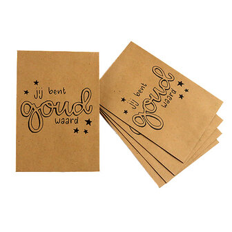 Kraftzakjes 80 x 125 mm met de tekst Jij bent goud waard