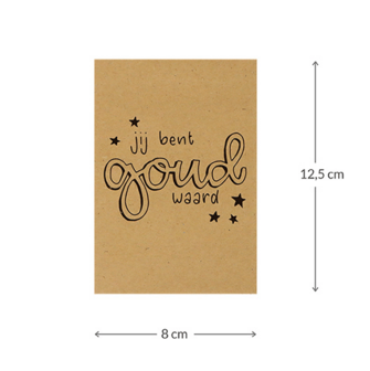 Kraftzakjes maatgeving 80 x 125 mm met de tekst Jij bent goud waard