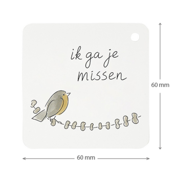 ik ga je missen - kindertraktatie - label maatgeving