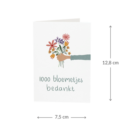 Maatgeving kaartje 75 x 109 mm met de tekst ‘1000 bloemetjes bedankt’